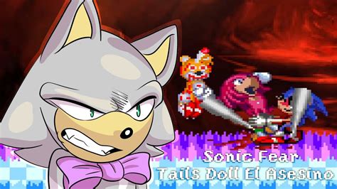 Sonic Fear Tails Doll El Asesino Прохождение Youtube