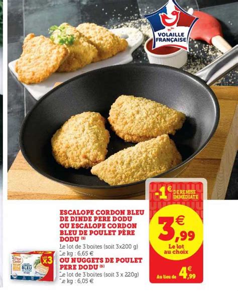 Promo Escalope Cordon Bleu De Dinde Père Dodu Ou Escalope Cordon Bleu