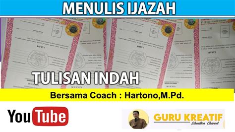 Menulis Ijazah Dengan Tangan Hand Writing Latihan Menulis Indah