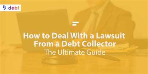 How To Deal With A Lawsuit From A Debt Collector