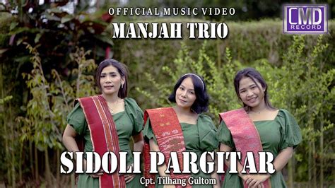 Manjah Trio Sidoli Pargitar Lagu Batak Terbaru Official Music