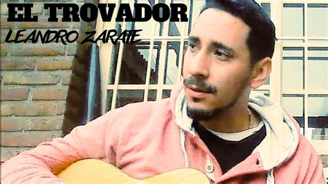 El Trovador Leandro Zarate Reaccion A Mix De Temas Del Cd Trovador