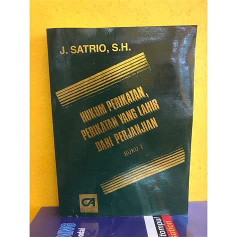 Jual HUKUM PERIKATAN PERIKATAN YANG LAHIR DAN PERJANJIAN BUKU 1 By J