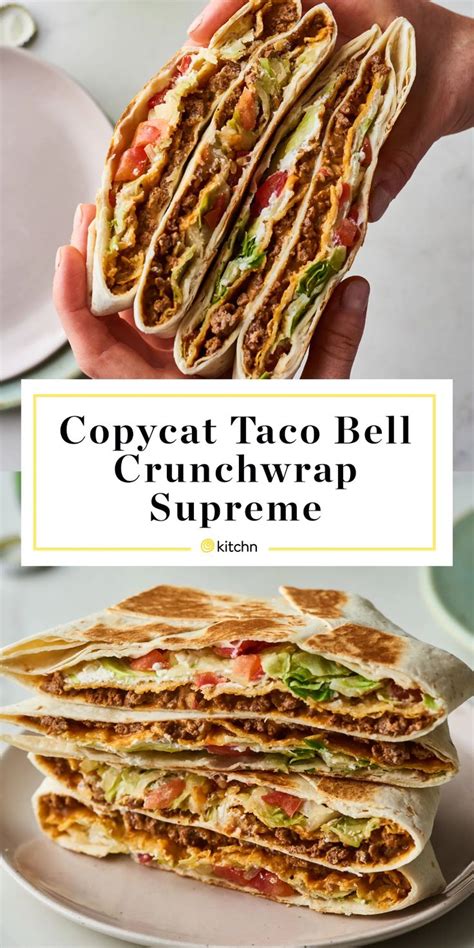 Heres How To Make The Best Copycat Taco Bell Crunchwrap Supreme At