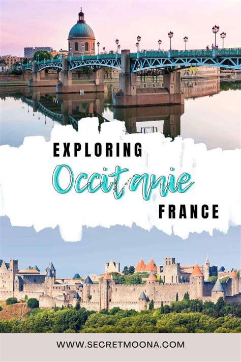 Exploring Occitanie, France – A Region Full of Surprises - SecretMoona