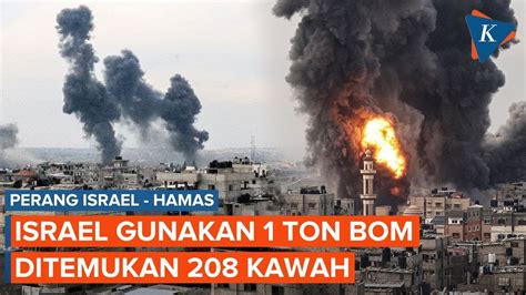 Israel Disebut Gunakan 1 Ton Bom Di Gaza Selatan Investigasi Temukan