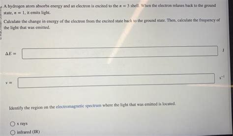 Solved A Hydrogen Atom Absorbs Energy And An Electron Is Chegg