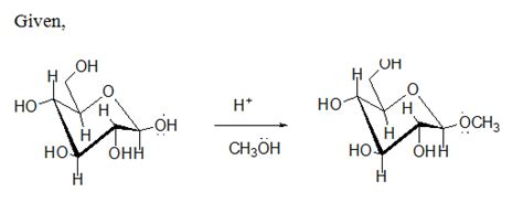 Answered: The mechanism of glycoside formation is… | bartleby