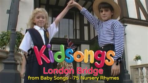 ‎London Bridge from Kidsongs: Baby Songs-75 Nursery Rhymes by Kidsongs ...