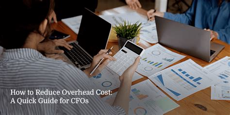 How To Reduce Overhead Cost A Quick Guide For Cfos