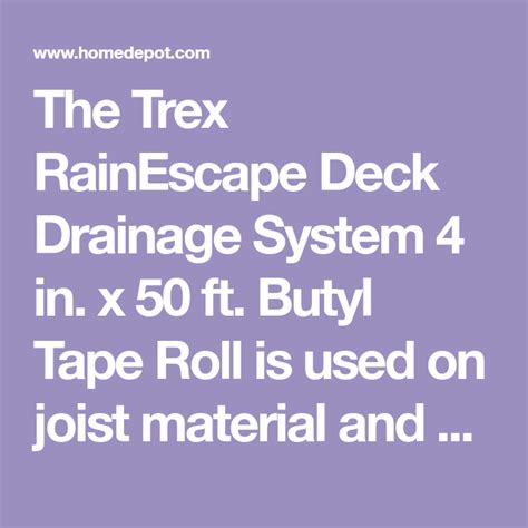 Trex Rainescape Rainescape Deck Drainage System 4 In X 50 Ft Butyl Tape Roll 0082 The Home