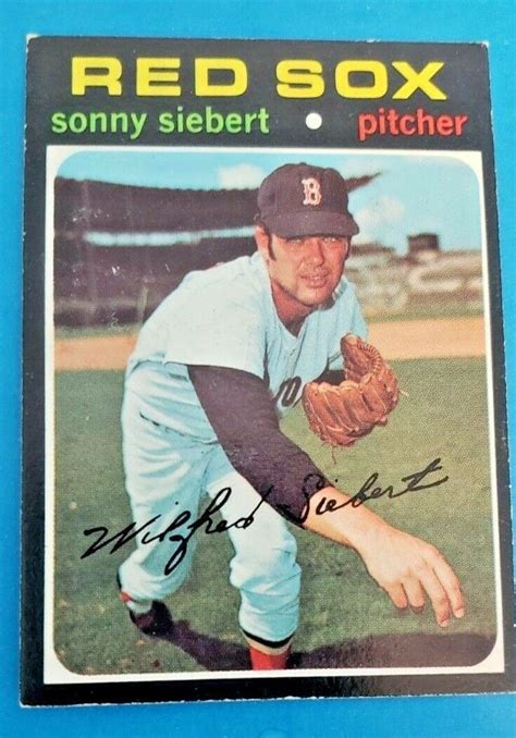 1971 Topps Set Break 710 Sonny Siebert EX To EX MINT Red Sox EBay