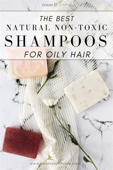 The Best Natural Shampoos For Oily Hair Oily Hair Natural Shampoo