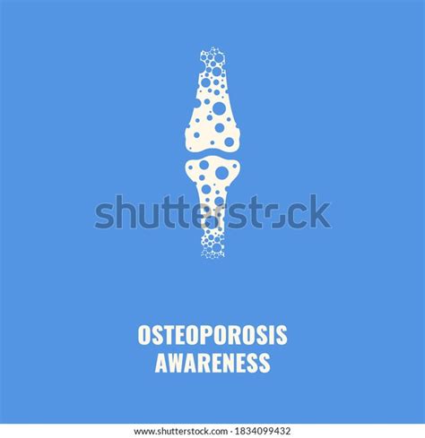 World Osteoporosis Awareness Poster Porous Bone Stock Vector Royalty