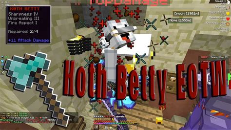 Koth Betty EOTW FruskyGames YouTube