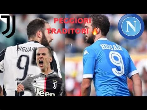 I Peggiori Traditori Della Storia Del Napoli Alla Juventus Youtube