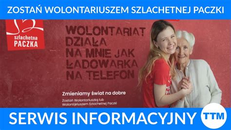 Szlachetna Paczka Szuka Wolontariuszy Ttm YouTube