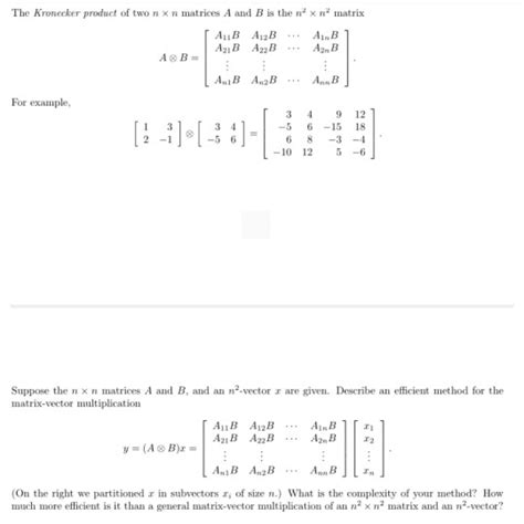 The Kronecker Product Of Two Nxn Matrices A And B Is