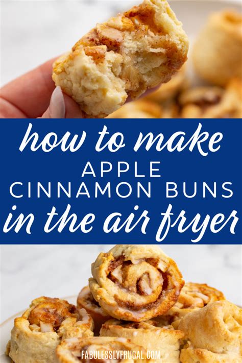 Air Fryer Apple Cinnamon Buns Recipe Fabulessly Frugal