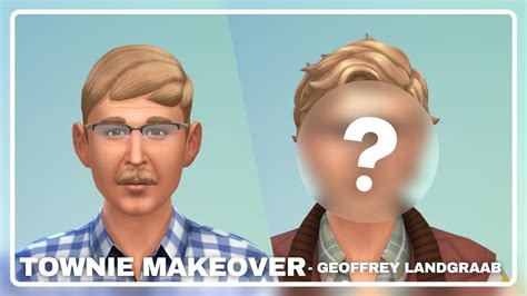 Geoffrey Landgraab The Sims Townie Makeover Youtube