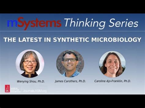 American Society For Microbiology Talk The Latest In Synthetic Microbiology From American