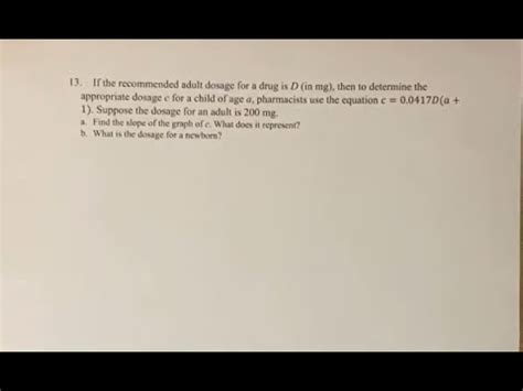 13 If The Recommended Adult Dosage For A Drug Is D In Mg Then To