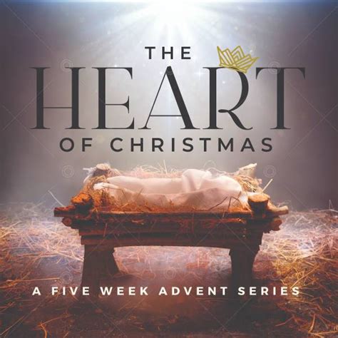 Sermon Series Kit 5 Week Advent Series The Heart Of Christmas