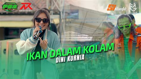 Dini Kurnia IKAN DALAM KOLAM NEW RAXZASA Live Anniversary PBB