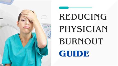 Reducing Physician Burnout A Comprehensive Guide