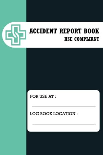 Accident Report Book Workplace Health Safety HSE Compliant