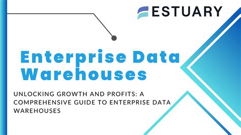 Enterprise Data Warehouse EDW The Complete Guide Estuary