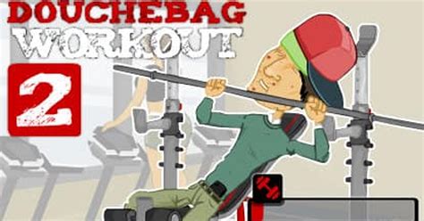 Douchebag Workout 2 Jeu Gratuit En Ligne FunnyGames