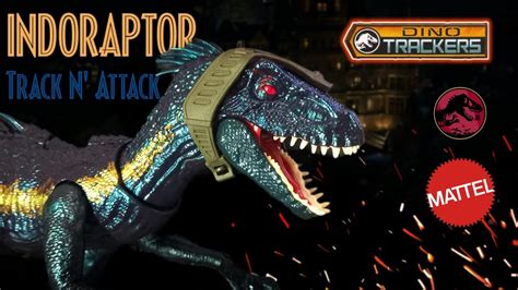 Indoraptor Track N Attack Dino Trackers Jurassic World Mattel Review Ptbr Mattel Youtube