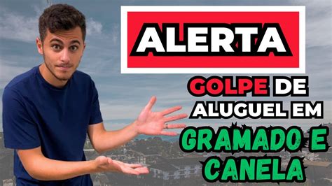 Descubra como não cair em golpe de aluguel em Gramado e Canela YouTube