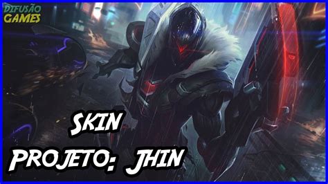 Skin Projeto Jhin Voz PT BR HD YouTube