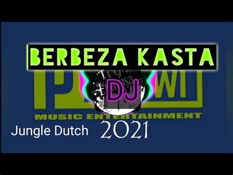 Dj Berbeza Kasta Terbaru 2021 Versi Jungle Dutch Try Luamsa PME