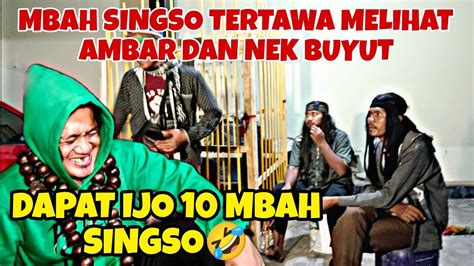 MBAH SINGSO DATANGIN AMBAR DAN NEK BUYUT YouTube