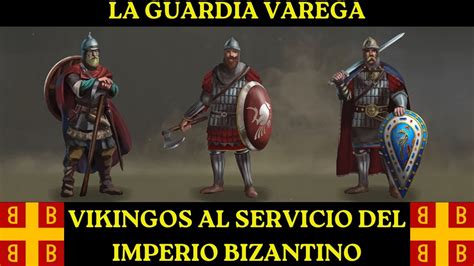 La Guardia Varega La Historia de la Unidad Mercenaria de Élite del