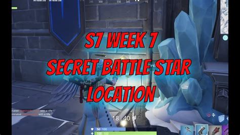 Week 7 Secret Battle Star Location Season 7 Fortnite YouTube