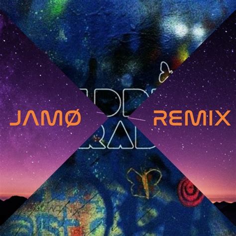 Stream Coldplay Paradise JAMØ Remix by JAMØ Listen online for