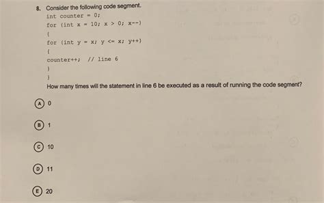 Solved Consider The Following Code Segment Int Counter Chegg