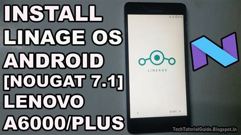 How To Install Lineage Os Android Nougat On Lenovo A