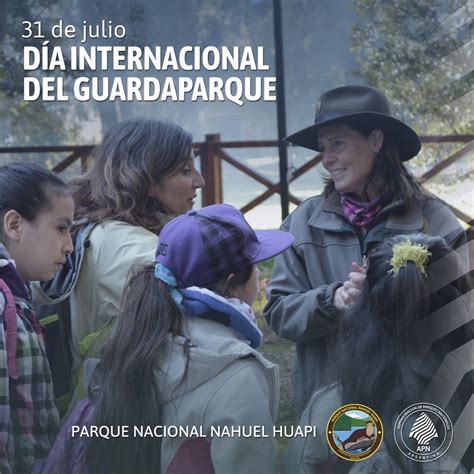 De Julio D A Internacional Del Guardaparque Semanario Bariloche