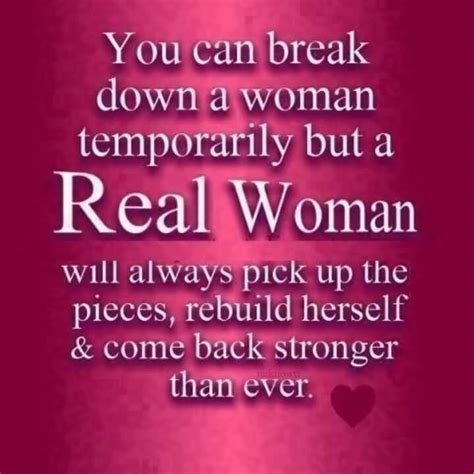 25 Real Woman Quotes Sayings Images And Pictures Quotesbae