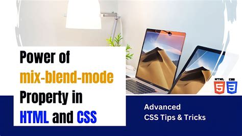 How To Use Power Of Mix Blend Mode Property In Html And Css Css Tips