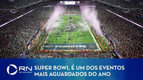 Super Bowl 2020 Acontece Neste Domingo YouTube