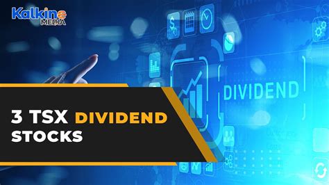 3 TSX Dividend Stocks To Buy As The Year End Approaches YouTube