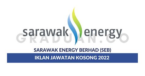 Permohonan Jawatan Kosong Sarawak Energy Berhad Seb Portal Kerja