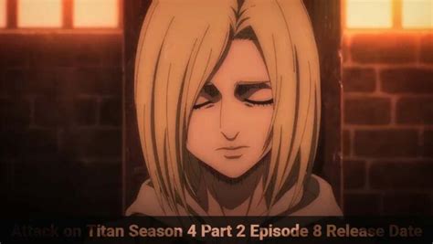 Attack On Titan Season 4 Part 2 Episode 8 Release Date And Time