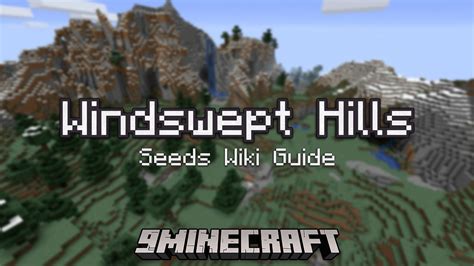 Windswept Hills Seeds Wiki Guide 9Minecraft Net